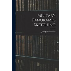 (英文圖書) Military Panoramic Sketching 平裝版, Legare Street Press, 英文