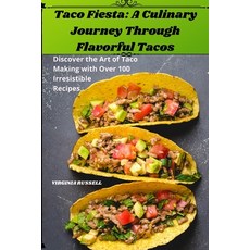 (英文圖書) Taco Fiesta: A Culinary Journey Through Flavorful Tacos 平裝版, Virginia Russell, 英文