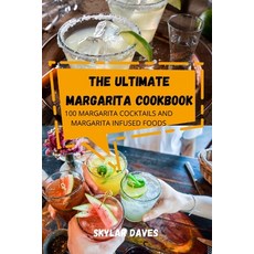 (英文圖書) The Ultimate Margarita Cookbook 平裝版, Skylar Daves, 英文