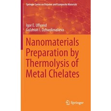 (英文圖書) Nanomaterials Preparation by Thermolysis of Metal Chelates 精裝版, Springer, 英文