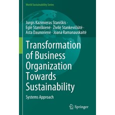 (英文圖書) Transformation of Business Organization Towards Sustainability: Systems Approach 平裝版, Springer, 英文