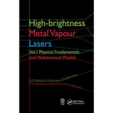 (英文圖書) High-brightness Metal Vapour Lasers: Volume I: Physical Fundamentals and Mathematical Models 平裝版, CRC Press, 英文