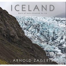 Iceland: Born of Lava Chiseled by Ice 精裝版, Fitzhenry & Whiteside, 英文