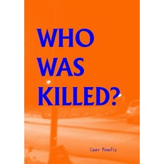 (英文圖書) Who Was Killed? 平裝版, Lulach Publishing, 英文