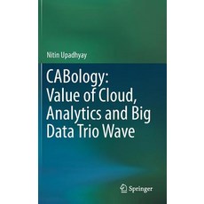 (英文圖書) Cabology: Value of Cloud Analytics and Big Data Trio Wave 精裝版, Springer, 英文