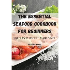 (英文圖書) The Essential Seafood Cookbook for Beginners 平裝版, Victoria Moody, 英文