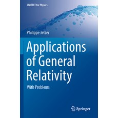 (英文圖書) Applications of General Relativity: With Problems 平裝版, Springer, 英文
