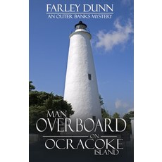 (英文圖書) Man Overboard on Ocracoke Island: An Outer Banks Mystery 平裝版, Farley Dunn, 英文