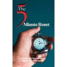 (英文圖書) The 5-Minute Reset: Small Daily Changes for a Big Life Transformation 平裝版, Independently Published, 英文