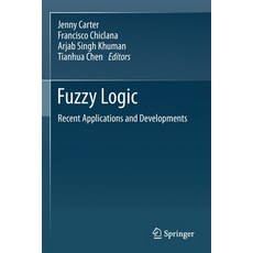 (英文圖書) Fuzzy Logic: Recent Applications and Developments 平裝版, Springer, 英文