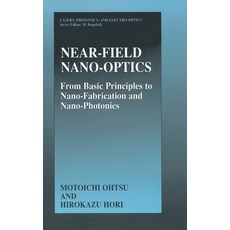 (英文圖書) Near-Field Nano-Optics: From Basic Principles to Nano-Fabrication and Nano-Photonics 精裝版, Plenum Publishing Corporation, 英文