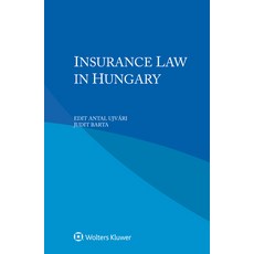 (英文圖書) Insurance Law in Hungary 平裝版, Kluwer Law International, 英文