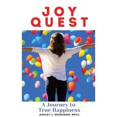 Joy Quest: A Journey to True Happiness 精裝版, Indy Pub, 英文