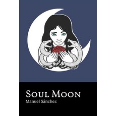 (英文圖書) Soul Moon 平裝版, Independently Published, 英文