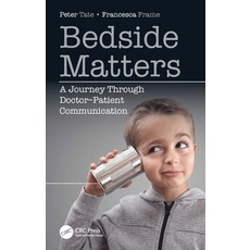 (英文圖書) Bedside Matters: A Journey Through Doctor ̶Patient Communication 精裝版, CRC Press, 英文