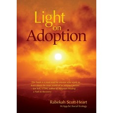 (英文圖書) Light on Adoption 平裝版, Rabekah Scott-Heart, 英文