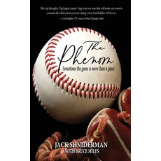 The Phenom: Sometimes the Game is More than a Game 精裝版, Shniderman Publishing, 英文