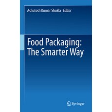 (英文圖書) Food Packaging: The Smarter Way 精裝版, Springer, 英文
