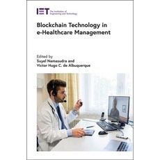(英文圖書) Blockchain Technology in E-Healthcare Management 精裝版, Institution of Engineering ..., 英文