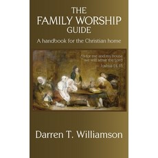 The Family Worship Guide 平裝版, Keledei Publications, 英文