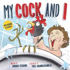 (英文圖書)My Cock and I 平裝版, Independently Published, 英文