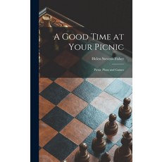 (英文圖書) A Good Time at Your Picnic; Picnic Plans and Games 精裝版, Hassell Street Press, 英文