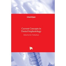 (英文圖書) Current Concepts in Dental Implantology 精裝版, Intechopen, 英文