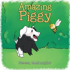 (英文圖書)Amazing Piggy 平裝版, Xlibris Us, 英文