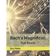 (英文圖書) Bach's Magnificat: Full Score 平裝版, Independently Published, 英文