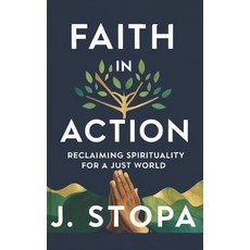 (英文圖書) Faith in Action: Reclaiming Spirituality for a Just World 平裝版, Interquel Productions Inc., 英文
