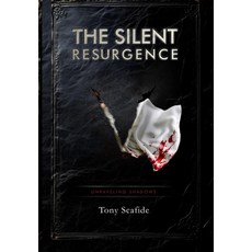 (英文圖書) The Silent Resurgence: Unraveling Shadows 平裝版, Independently Published, 英文