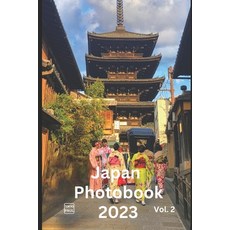 (英文圖書) Japan Photobook 2023 Amazing & Stunning Pictures & Photos of Japan (by Tokyo Paul) II 平裝版, Independently Published, 英文