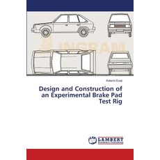 (英文圖書) Design and Construction of an Experimental Brake Pad Test Rig 平裝版, LAP Lambert Academic Publis..., 英文