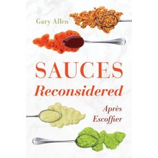 (英文圖書) Sauces Reconsidered： Après Escoffier 精裝版, Rowman & Littlefield Publis..., 英文