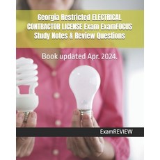 Georgia Restricted ELECTRICAL CONTRACTOR LICENSE Exam ExamFOCUS Study Notes & Review Questions 平裝版, Createspace Independent Pub..., 英文