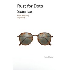 (英文圖書) Rust for Data Science 平裝版, Independently Published, 英文