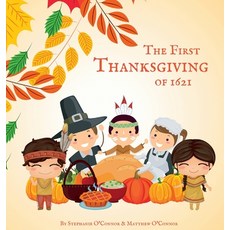 (英文圖書)The First Thanksgiving of 1621 精裝版, Madra Rua Publishing, 英文
