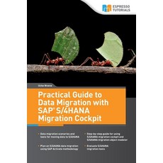 Practical Guide to Data Migration with SAP S/4HANA Migration Cockpit 平裝版, Espresso Tutorials, 英文