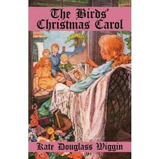 (英文圖書)The Birds' Christmas Carol 平裝版, Wildside Press, 英文