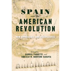 (英文圖書) Spain and the American Revolution: New Approaches and Perspectives 平裝版, University of Virginia Press, 英文