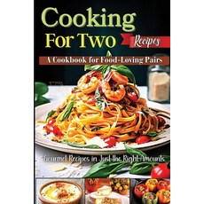 (英文圖書) Cooking For Two Recipes: A Cookbook for Food-Loving Pairs 平裝版, Zara Roberts, 英文