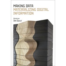 Making Data: Materialising Digital Information 精裝版, Bloomsbury Visual Arts, 英文