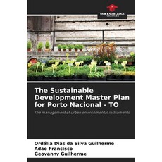 (英文圖書) The Sustainable Development Master Plan for Porto Nacional - TO 平裝版, Our Knowledge Publishing, 英文