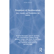 (英文圖書) Paradoxes of Neoliberalism: Sex Gender and Possibilities for Justice 精裝版, Routledge, 英文