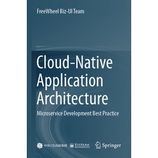 (英文圖書) Cloud-Native Application Architecture: Microservice Development Best Practice 平裝版, Springer, 英文