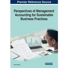 (英文圖書) Perspectives of Management Accounting for Sustainable Business Practices 平裝版, IGI Global, 英文