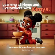 (英文圖書)Learning at Home and Everywhere with Kimya: A Home Education Book for little ones 平裝版, Independently Published, 英文