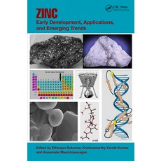 (英文圖書) Zinc: Early Development Applications and Emerging Trends 精裝版, CRC Press, 英文