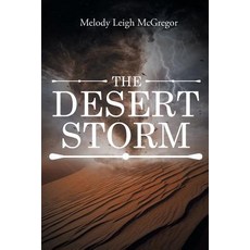 The Desert Storm 平裝版, Christian Faith Publishing,..., 英文