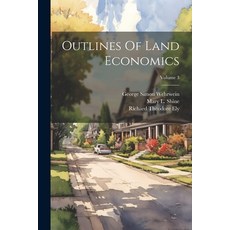 (英文圖書) Outlines Of Land Economics; Volume 3 平裝版, Legare Street Press, 英文